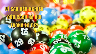 6 cách xả xui trong lô đề cực kỳ hiệu quả cho bet thủ