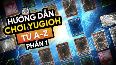 Cách chơi bài Yugioh, Mẹo chơi Yugioh cực chất rinh tiền đầy túi